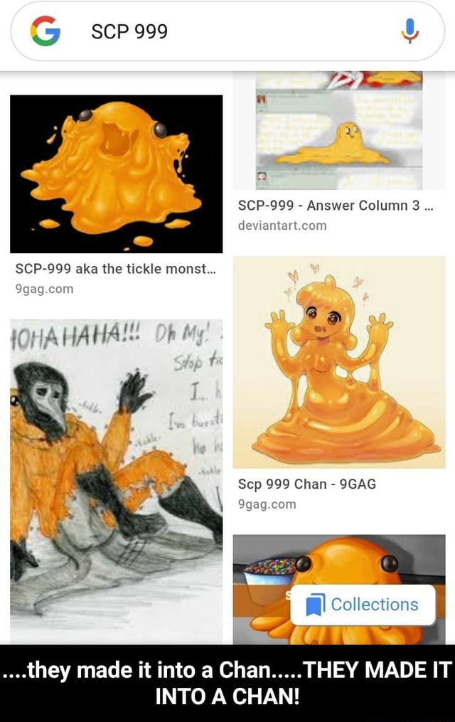 Chan Scp 999 Aka The Tickle Monst They Made It Into A Chan They Made It Into A They Made It Into A Chan They Made It Into A Chan