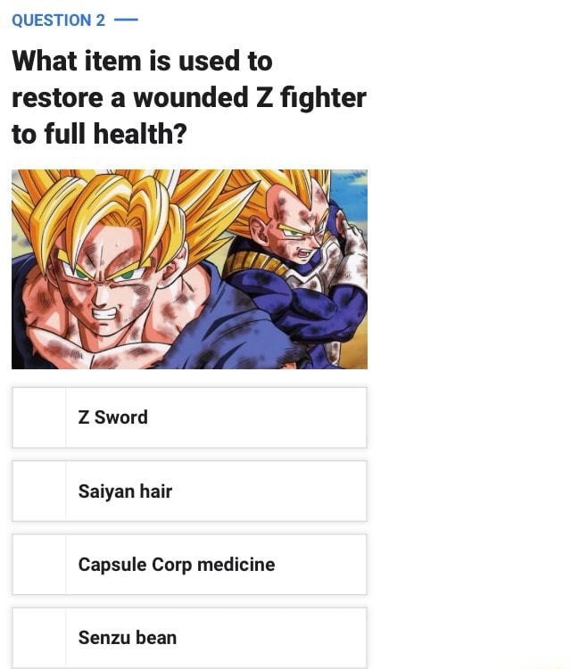 Here s Some Dbz Trivia For You Guys QUESTION 2 What Item Is Used 