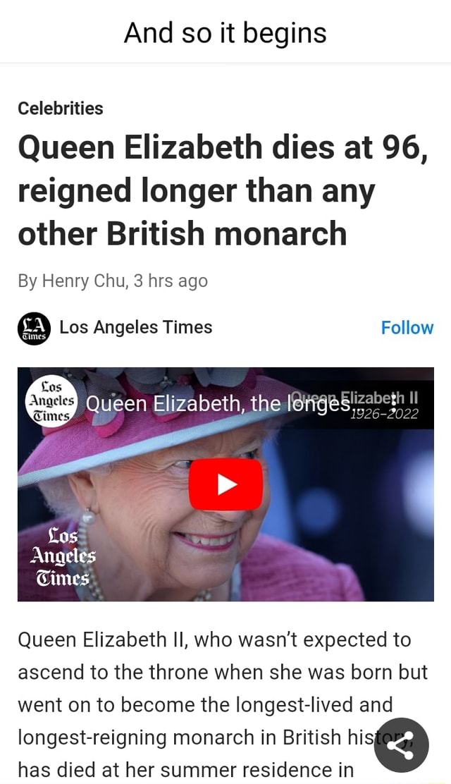 And So It Begins Celebrities Queen Elizabeth Dies At 96 Reigned Longer