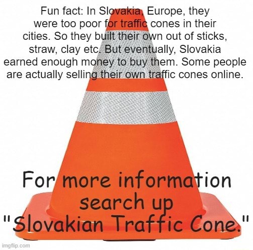 Fun fact: In Slew Europe, they were too poor for cones in their cities