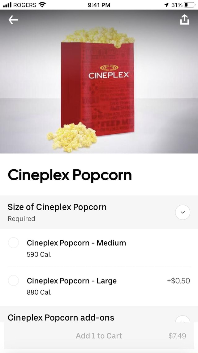 ROGERS CINEPLEX Cineplex Popcorn Size of Cineplex Popcorn Required