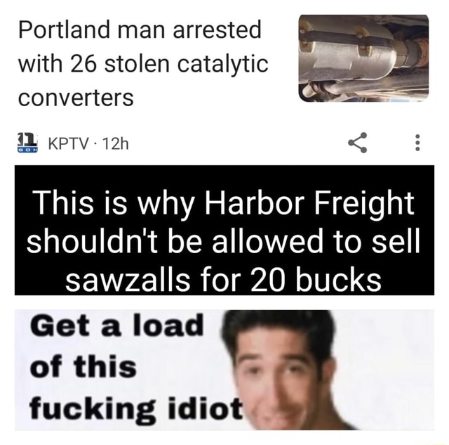 Portland man arrested with 26 stolen catalytic converters KPTV