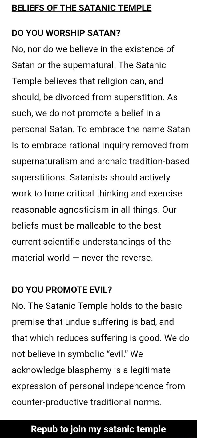 BELIEFS OF THE SATANIC TEMPLE DO YOU WORSHIP SATAN? No, Nor Do We ...