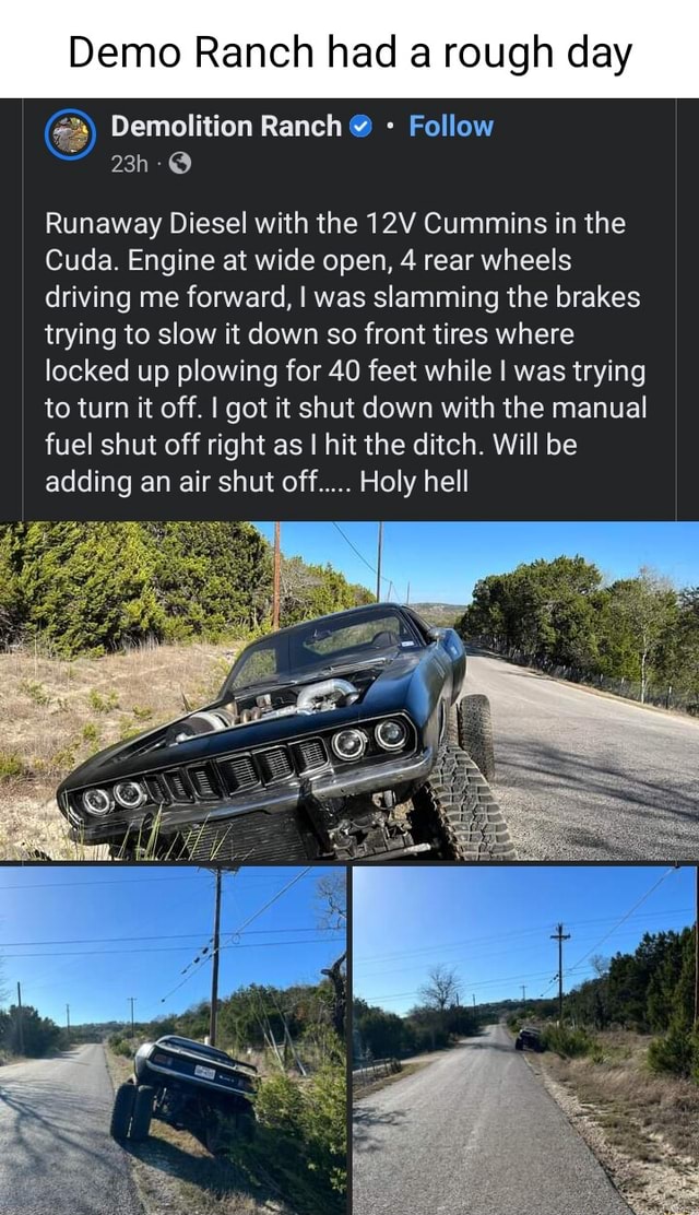 Demo Ranch had a rough day Demolition Ranch Follow Runaway Diesel