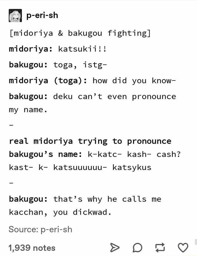 Al [midoriya & Bakugou Fighting] Midoriya: Katsukii!! Bakugou: Toga 