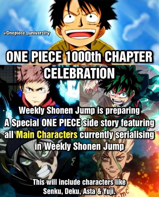 E Onepiece Iniversity One Piece 1000th Chapter Celebration Weekly Shonen Jump Is Preparing A Special One Piece Side Story All Characters Currently Serialising In Weekly Shonen Jump This Will Include Characters