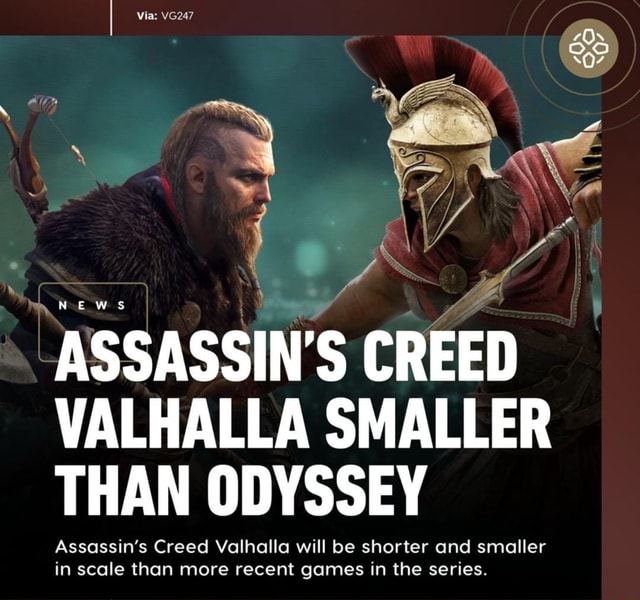 Mm NEWS ASSASSIN'S CRÉED VALHALLA SMALLER THAN ODYSSEY Assassin's Creed