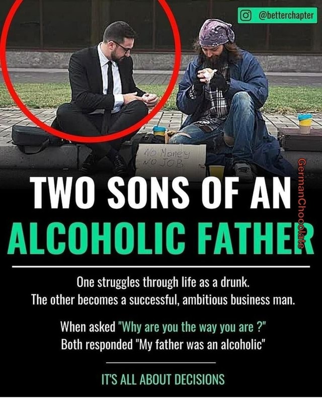 @betterchapter TWO SONS OF AN ALCOHOLIC FATHER One Struggles Through ...