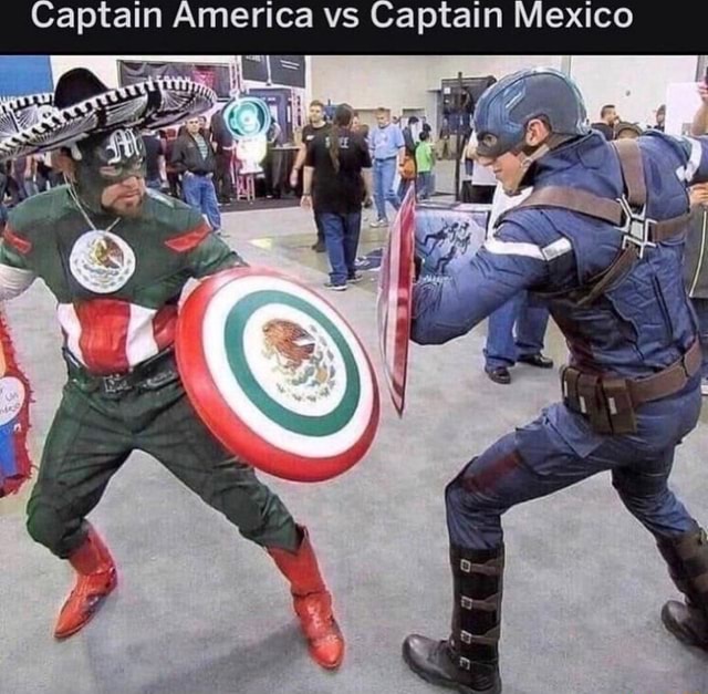 Captain America vs Captain Mexico - iFunny