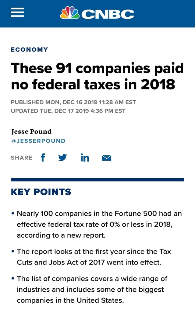 ECONOMY These 91 companies paid no federal taxes in 2018 PUBLISHED MON