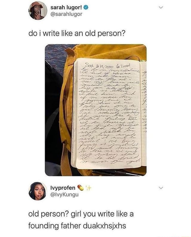 sarah-do-i-write-like-an-old-person-old-person-girl-you-write-like-a