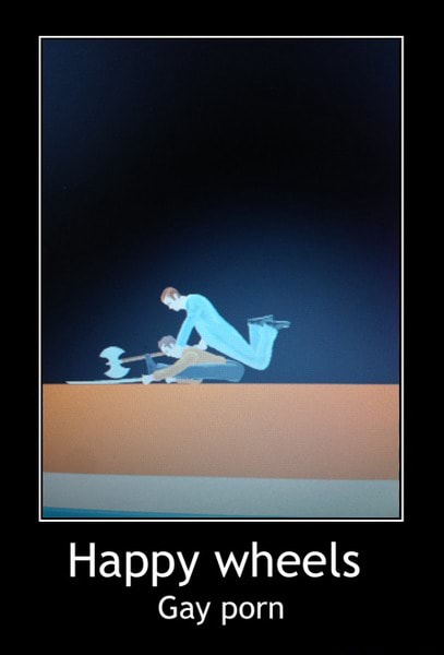 Happy wheels Gay porn - Happy wheels Gay porn - iFunny. 