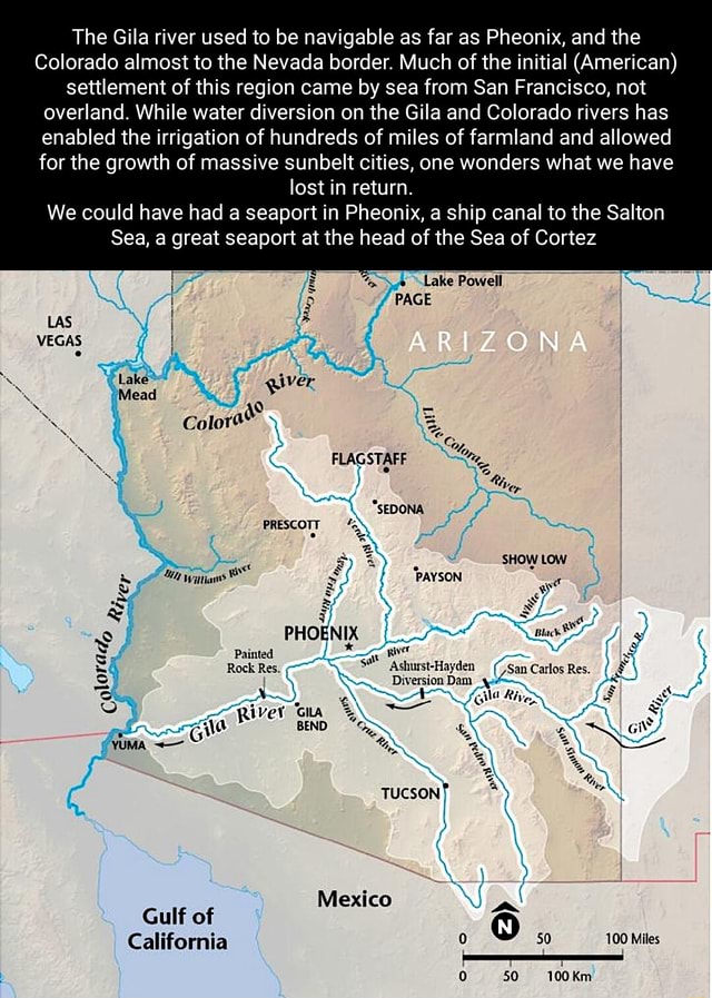 American Navigable Rivers The Gila river used to be navigable as far as Pheonix, and the Colorado ...