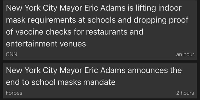New York City Mayor Eric Adams is lifting indoor mask requirements at ...