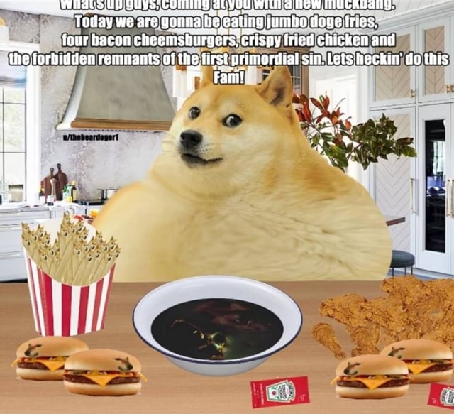 Today we are gonna 'ating jumbo doge tries. four hacon cheemshurgers ...