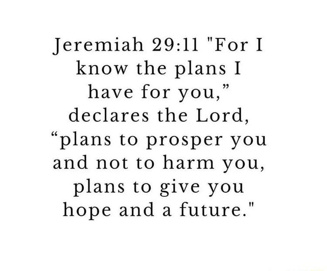 jeremiah-for-i-know-the-plans-i-have-for-you-declares-the-lord