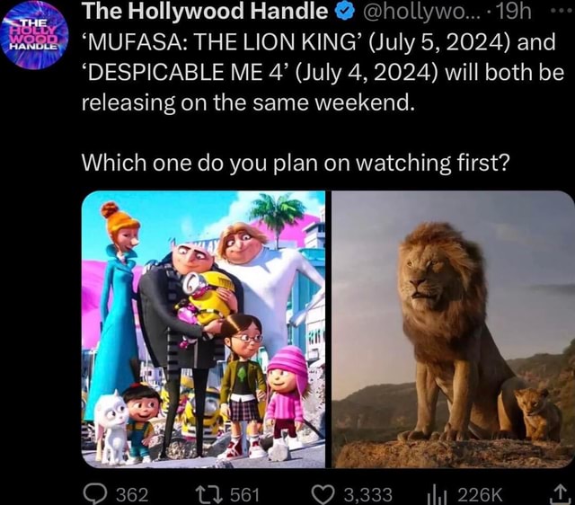 'MUFASA THE LION KING' (July 5, 2024) and 'DESPICABLE ME 4' (July 4