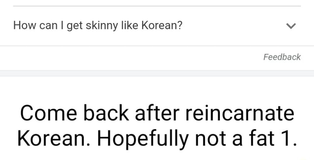 How Can I Get Skinny Like Korean Feedback Come Back After Reincarnate 