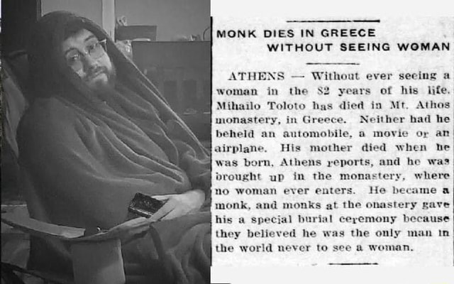 monk-dies-in-greece-without-seeing-woman-hout-ever-seeing-a-woman-in