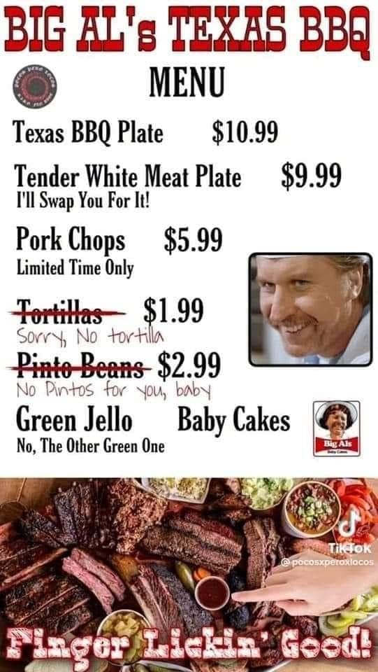 BIG AL's TEXAS BBQ MENU Texas BBQ Plate 10.99 Tender White Meat