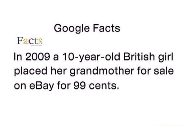 google-facts-facts-in-2009-a-10-year-old-british-girl-placed-her