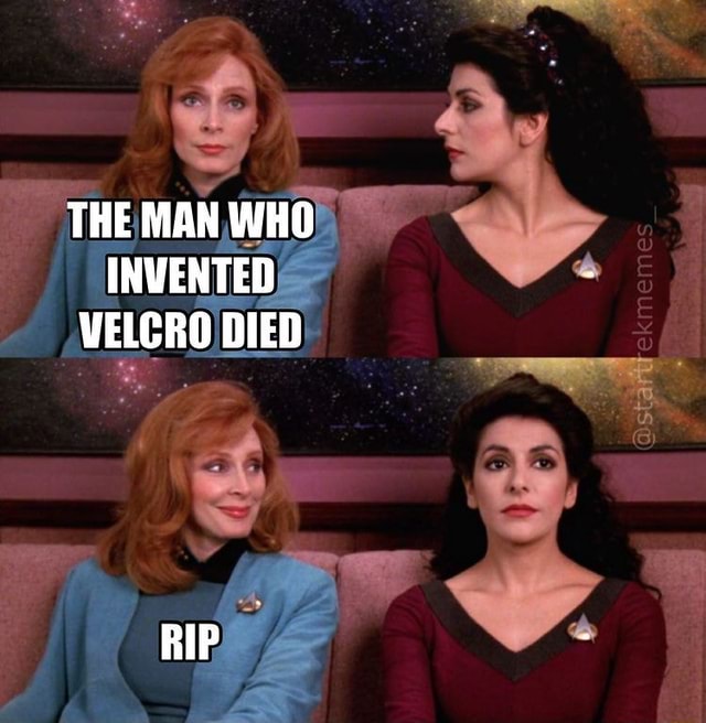 THE MAN WHO INVENTED VELCRO DIED RIP iFunny