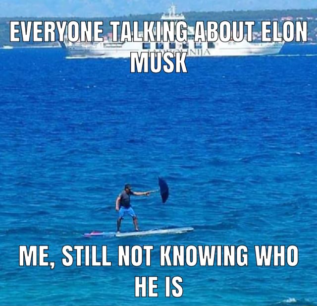 M ME, STILL NDT KNDWING WHO - iFunny