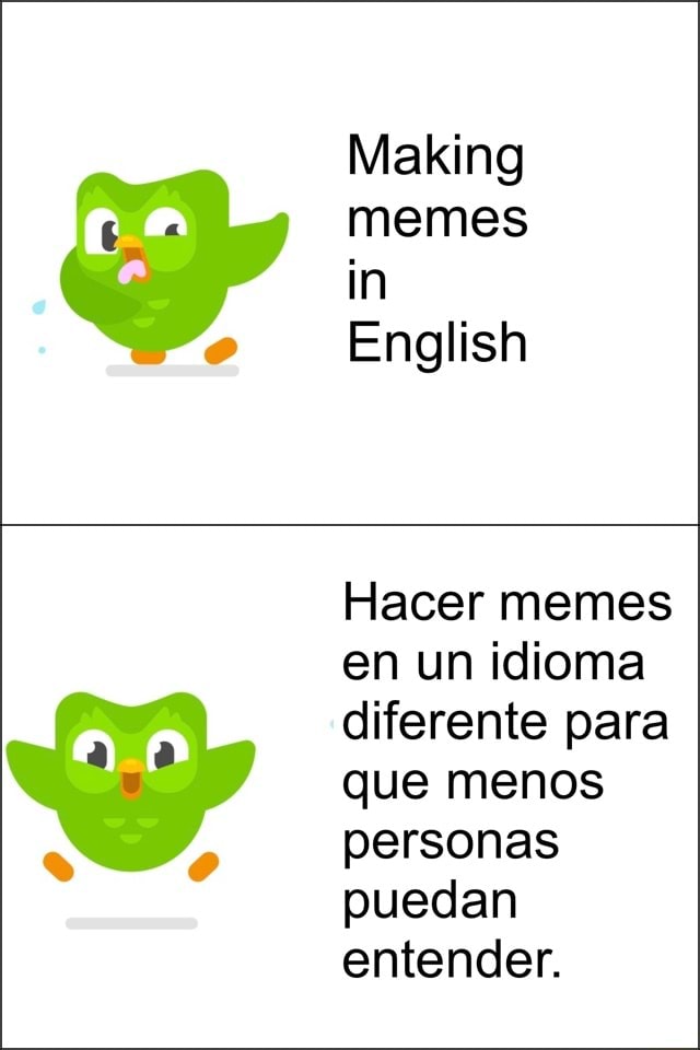 making-memes-in-english-hacer-memes-en-un-idioma-diferente-para-que