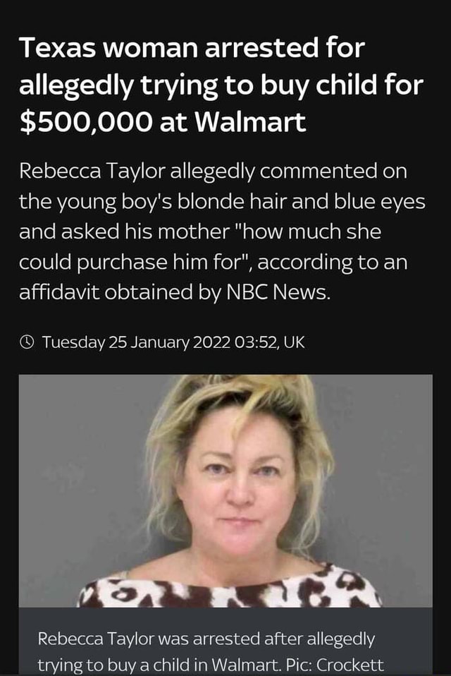 Texas woman arrested for allegedly trying to buy child for 500,000 at