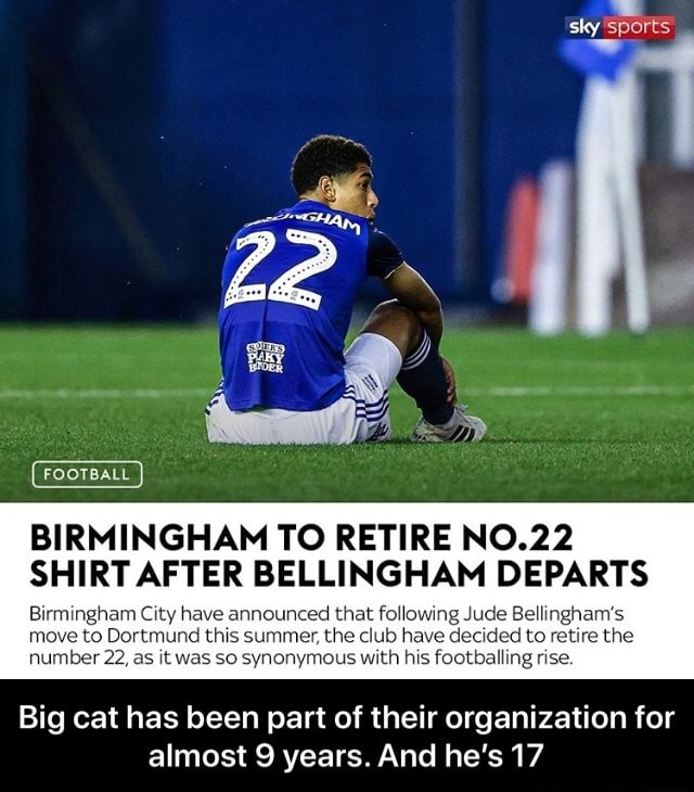 BIRMINGHAM TO RETIRE NO.22 SHIRT AFTER BELLINGHAM DEPARTS ...