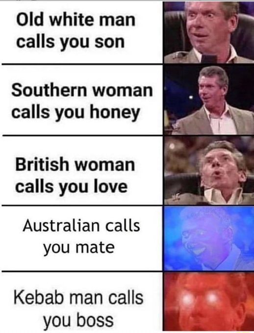 old-white-man-calls-you-son-southern-woman-calls-you-honey-british