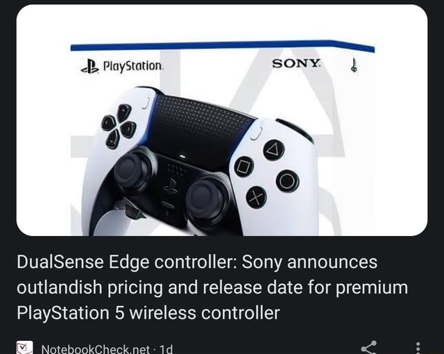 PlayStation. SONS DualSense Edge Controller: Sony Announces Outlandish ...