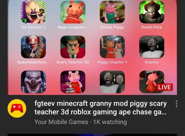 Fgteev Minecraft Granny Mod Piggy Scary Teacher Roblox Gaming Ape Chase Ga Your Mobile Games Watching - granny hair roblox