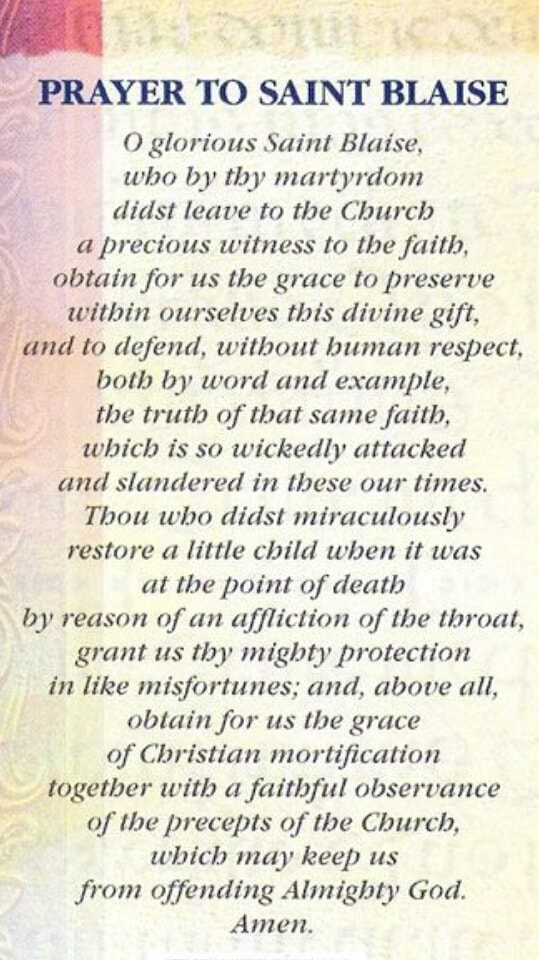 PRAYER TO SAINT BLAISE glorious Saint Blaise, who by thy martyrdom ...