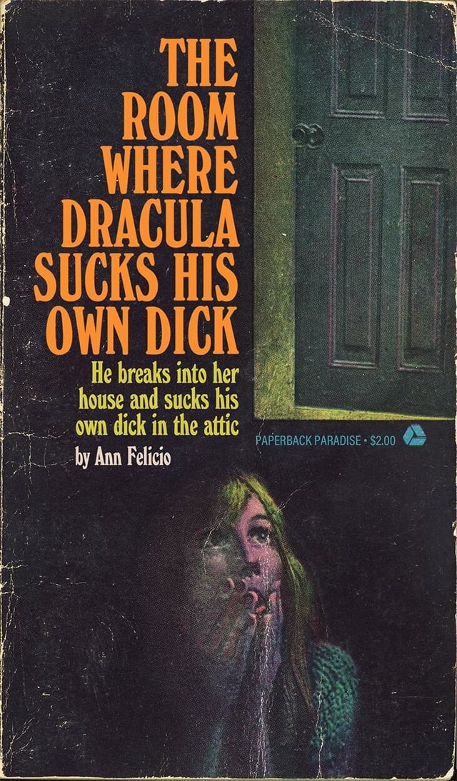 THE ROOM WHERE DRACULA SUCKS HIS He DICK He breaks into her house and sucks his own own dick in