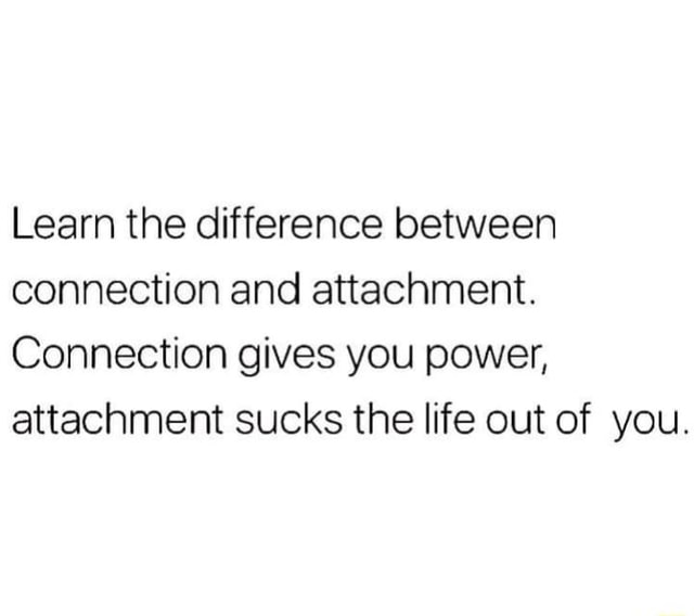 learn-the-difference-between-connection-and-attachment-connection