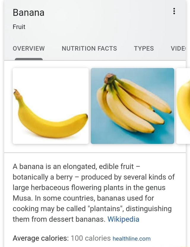 Banana Fruit OVERVIEW NUTRITION FACTS TYPES VIDE: A banana is an ...