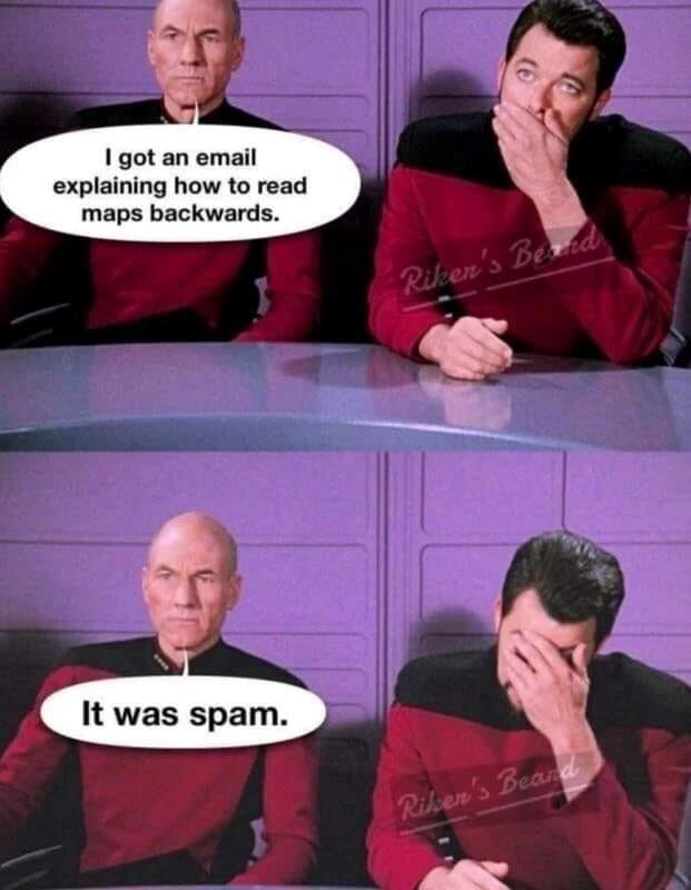 I Got An Email Explaining How To Read Maps Backwards It Was Spam IFunny i-got-an-email-explaining-how-to-read-maps-backwards-it-was-spam-ifunny