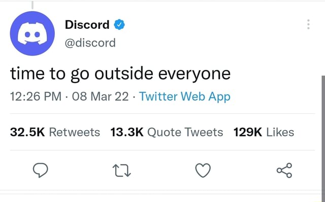 discord-discord-time-to-go-outside-everyone-pm-mar-22-twitter-wels-app