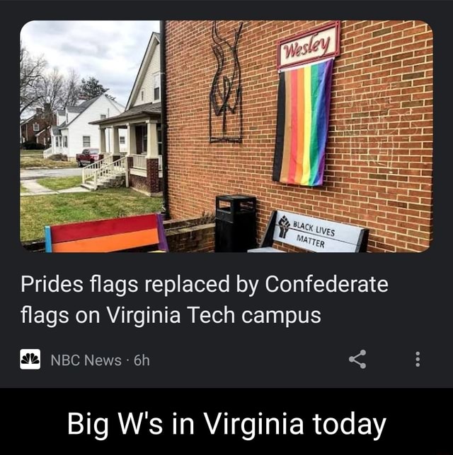 Prides Flags Replaced By Confederate Flags On Virginia Tech Campus Ft