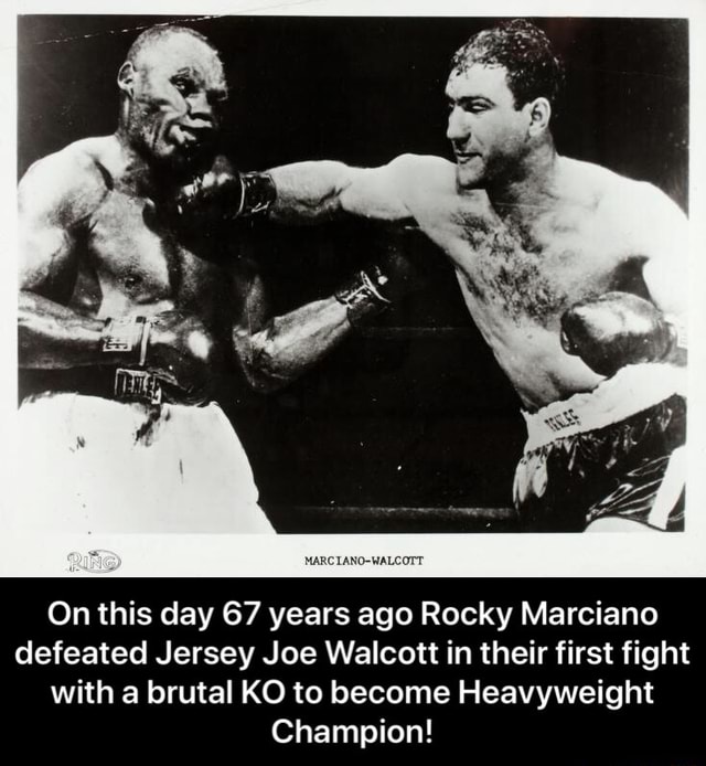 On This Day 67 Years Ago Rocky Marciano Defeated Jersey Joe Walcott In Their First Fight With A 8123