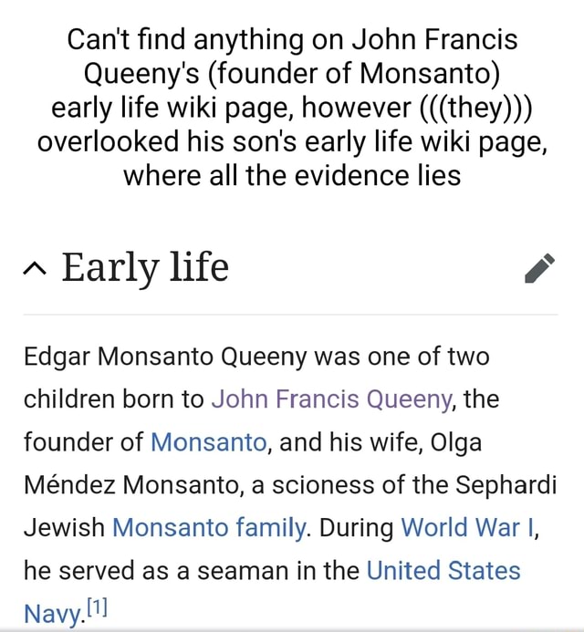 Cant find anything on John Francis Queeny's (founder of Monsanto) early ...