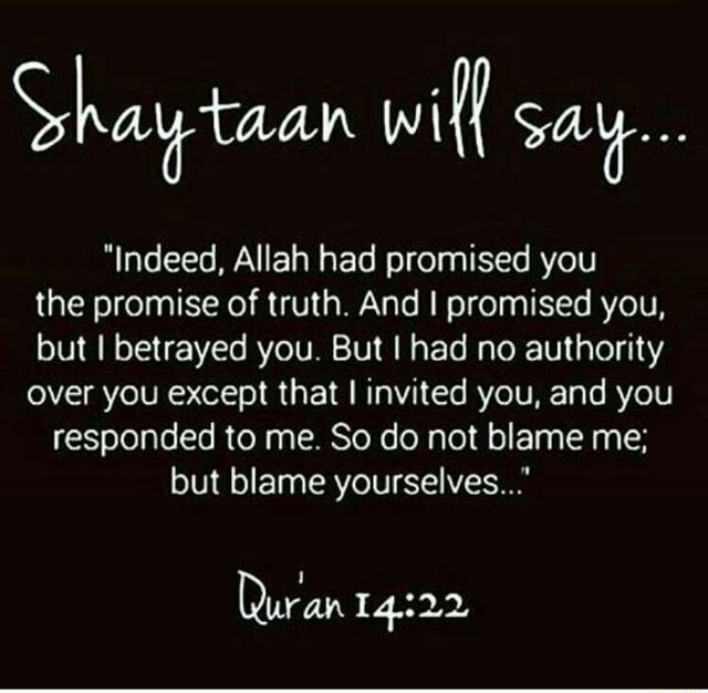 Shaytaan will Say... 