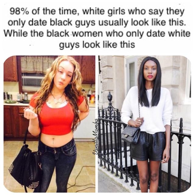 Men only white date who girls black White Women