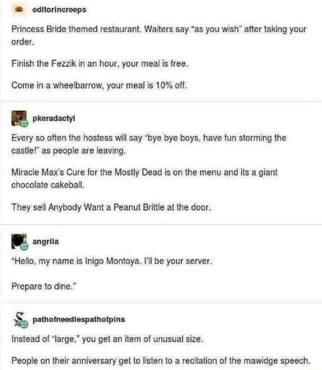 Princess Bride Themed Restaurant Waiters Say As You Wish After Princess Bride Themed Restaurant Waiters Say As You Wish After