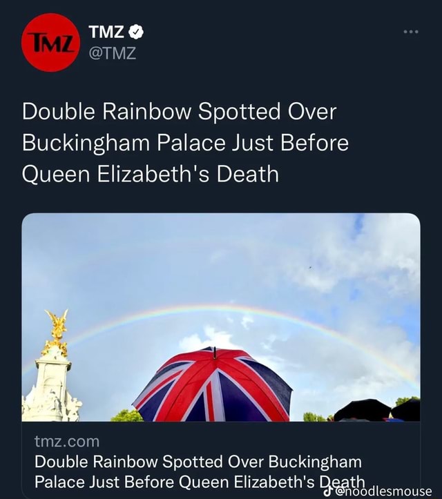 Double Rainbow Spotted Over Buckingham Palace Just Before Queen