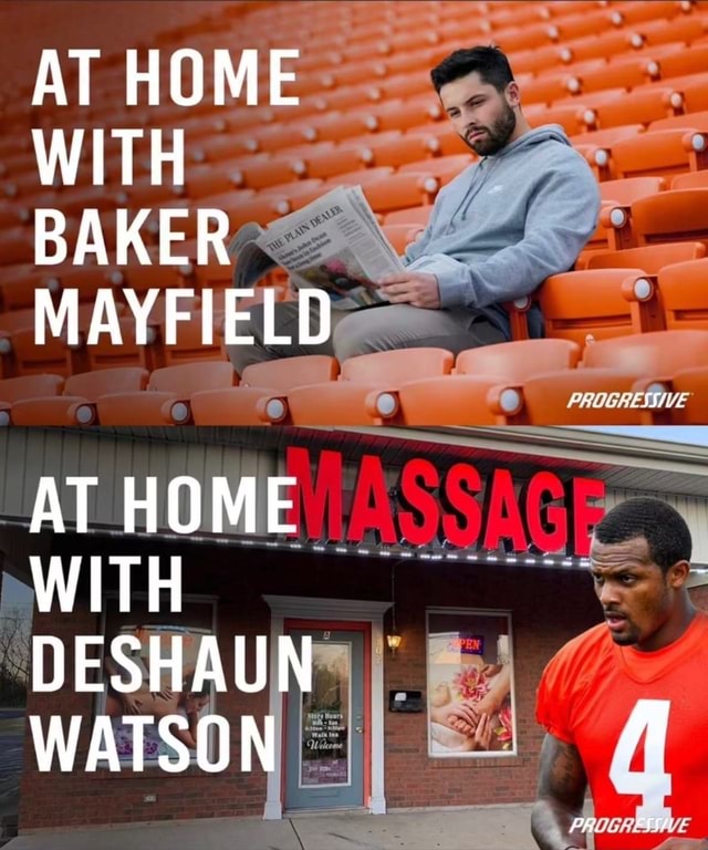 AT HOME WITH BAKER MAYFIELD PROGRESSIVE AT HOME WITH DESHAUN WATSON iFunny