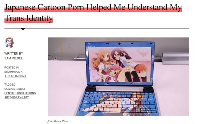 Japanese Cartoon Porn Helped Me Understand My Trans Identity WRITTEN BY ...
