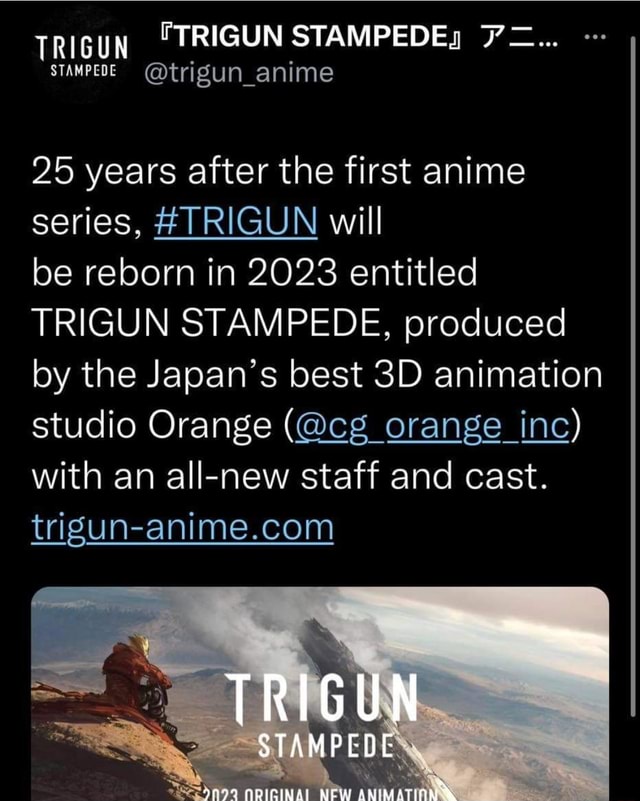 TRIGUN 'TRIGUN STAMPEDE sTAMPEDE 25 years after the first anime series