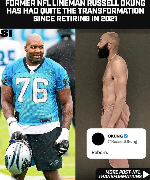 FORMER NFL LINEMAN RUSSELL OKUNG HAS HAD QUITE THE TRANSFORMATION SINCE